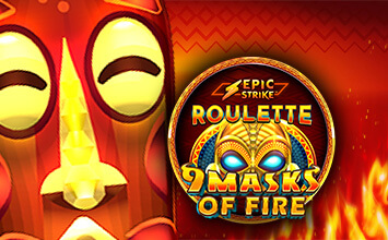 Epic Strike Roulette 9 Masks of Fire