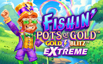 Fishin' Pots of Gold: Gold Blitz EXTREME