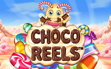 Choco Reels