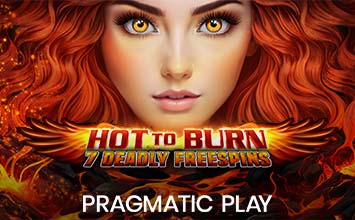 Hot to Burn – 7 Deadly Free Spins