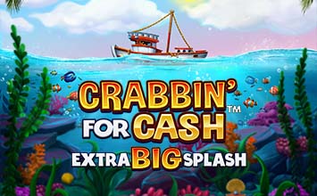 Crabbin For Cash Extra Big Splash