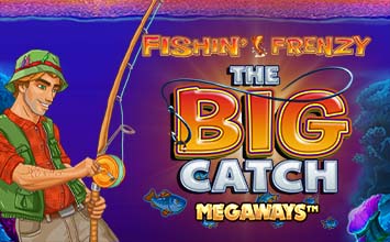Fishin' Frenzy Big Catch Megaways