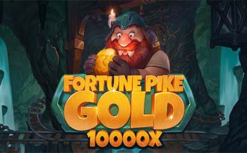 Fortune Pike Gold