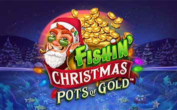 Fishin' Christmas Pots Of Gold