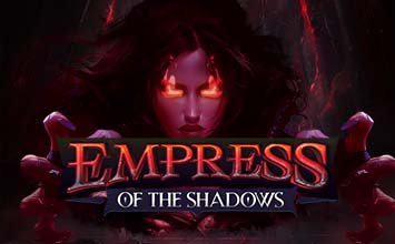Empress of the Shadows