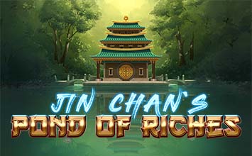 Jin Chan's Pond of Riches
