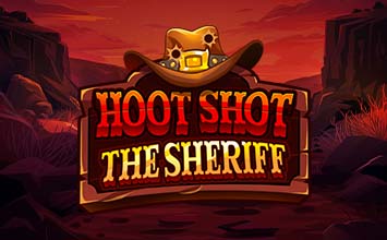 Hoot Shot The Sheriff