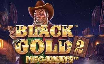 Black Gold 2 Megaways