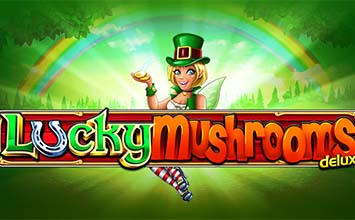 Lucky Mushroom Deluxe