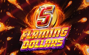 5 Flaming Dollars