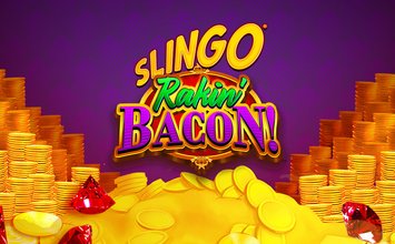 Slingo Rakin Bacon