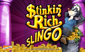 Stinkin Rich Slingo