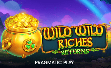 Wild Wild Riches Returns