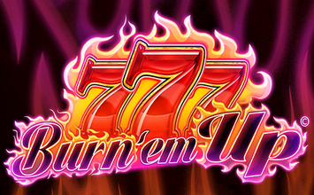 777 Burn Em Up
