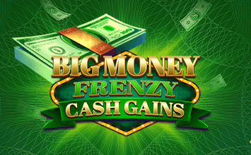 Big Money Frenzy Cash Gains
