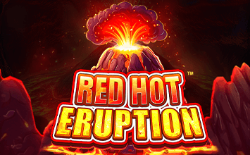 Red Hot Eruption