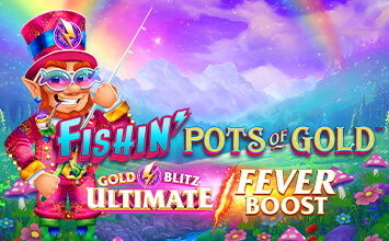 Fishin' Pots of Gold: Gold Blitz Ultimate Fever Boost