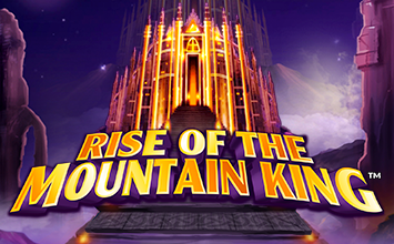 Rise of The Mountain King